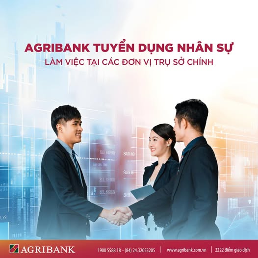 Agribank tuyển dụng 08 vị trí lãnh đạo tại Trụ sở chính Hà Nội 