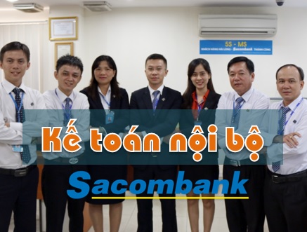 Bộ câu hỏi Kế toán nội bộ Sacombank