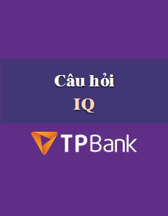 Bộ câu hỏi IQ TPBank