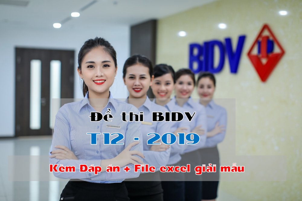 Đề thi Quản lý khách hàng BIDV T12-2019